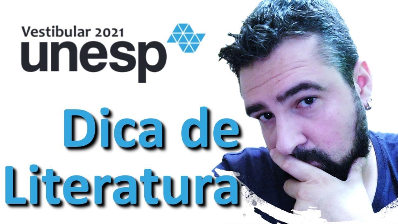 Thumbnail: SEGUNDA FASE da UNESP 2021 - Dica de LITERATURA - como fazer revisão das ESCOLAS LITERÁRIAS