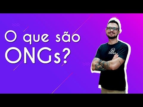 Thumbnail da aula: O que são ONGs? - Brasil Escola