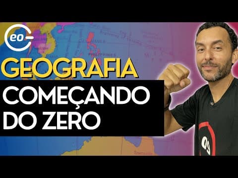 Thumbnail da aula: O que é Geografia? | Introdução |  Começando do zero  Geografia |