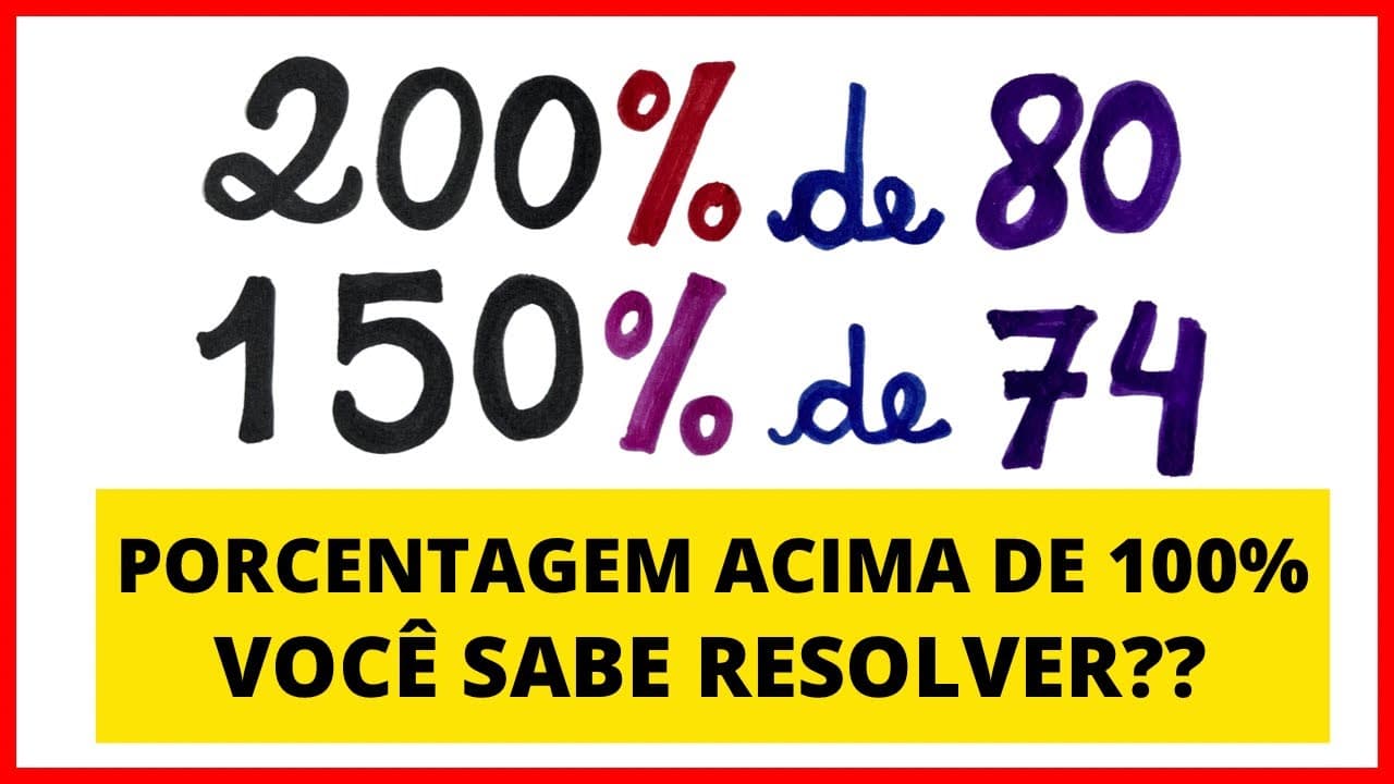 Thumbnail: COMO RESOLVER PORCENTAGEM MAIOR DO QUE 100%?