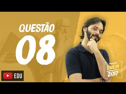Thumbnail da aula: Enem 2016 - Ciências Humanas | Questão 08 (Caderno Branco)