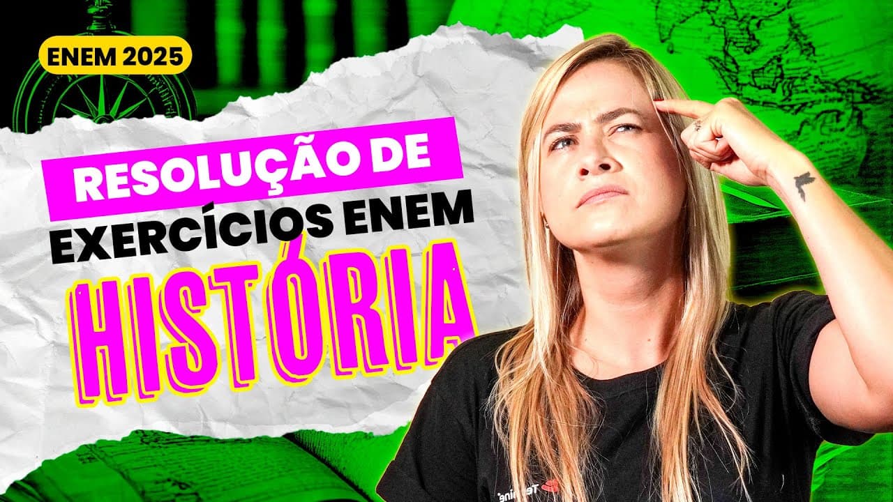 Thumbnail: Resolução de EXERCÍCIOS do ENEM - HISTÓRIA