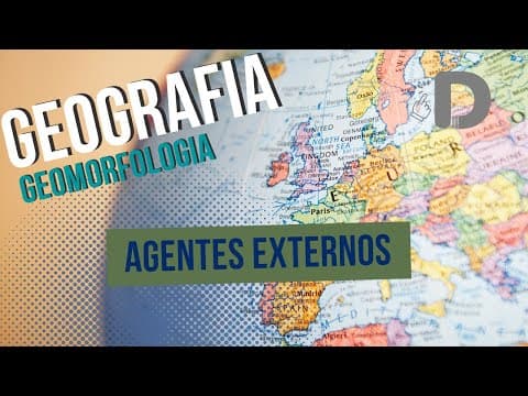 Thumbnail da aula: Agentes Externos  - Geomorfologia - Geografia - Preparatório Enem