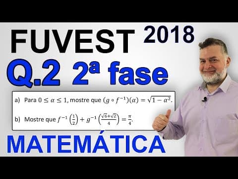 Thumbnail da aula: 2 FUVEST 2018 2ª MATEMÁTICA