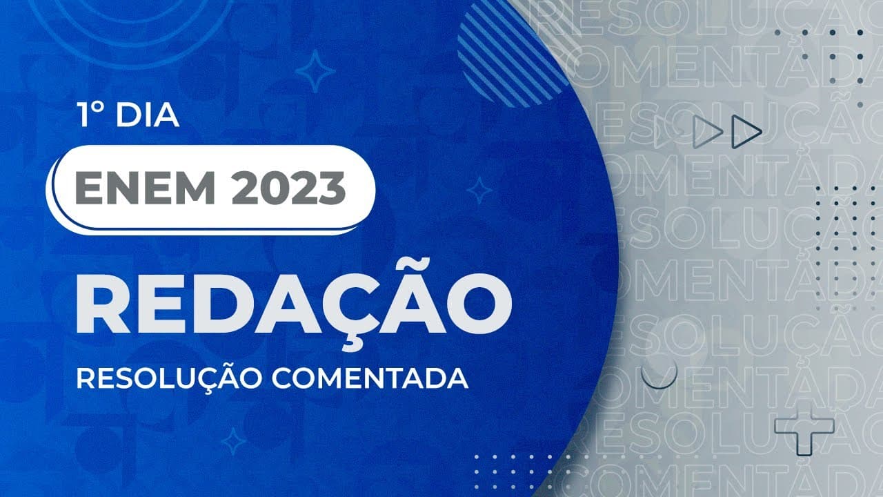 Thumbnail: Resolução Comentada - ENEM 2023 - 1º Dia - Redação