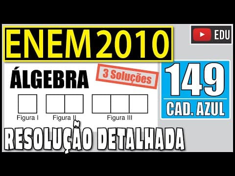 Thumbnail da aula: [ENEM 2010] 149 📘 ÁLGEBRA Uma professora realizou uma atividade com seus alunos utilizando canudos