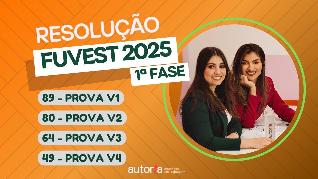 Thumbnail: Resolução FUVEST 2025 - Autoria Linguagem - Questão 89 | Linguagens, prova V1