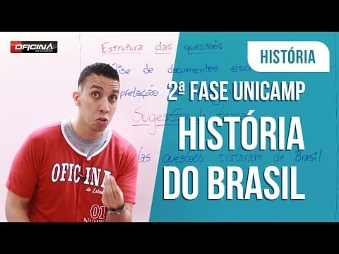 Thumbnail da aula: UNICAMP 2ª Fase - História do Brasil - Oficina do Estudante