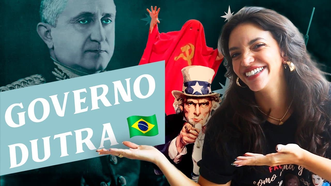 Thumbnail: GOVERNO EURICO GASPAR DUTRA - PERÍODO DEMOCRÁTICO (Débora Aladim)
