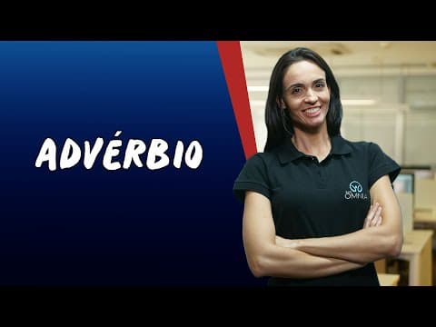 Thumbnail da aula: Advérbio - Brasil Escola
