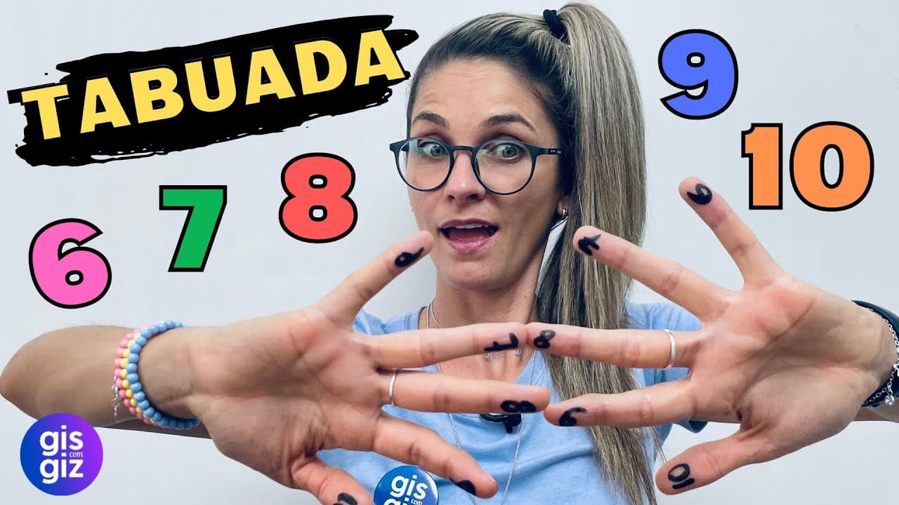 Thumbnail: MATEMÁTICA BÁSICA - Como aprender a TABUADA do 6, 7, 8, 9 E 10 nos dedos \Prof. Gis/