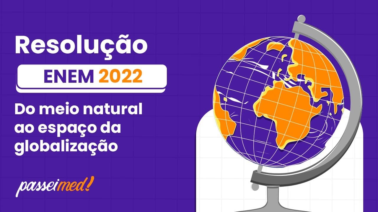 Thumbnail: ENEM 2022 - DO MEIO NATURAL AO ESPAÇO DA GLOBALIZAÇÃO | Lá embaixo está o açude Itans, com...