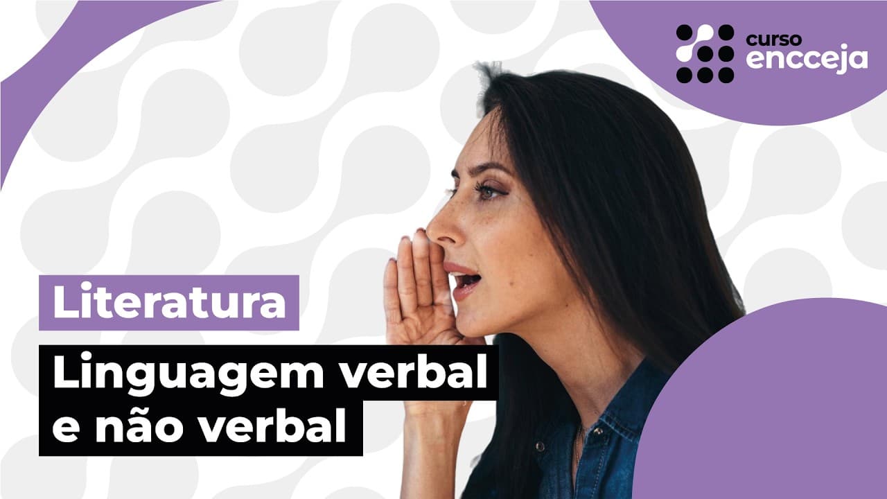 Thumbnail: LINGUAGEM VERBAL E NÃO VERBAL | RESUMO DE LITERATURA PARA O ENCCEJA