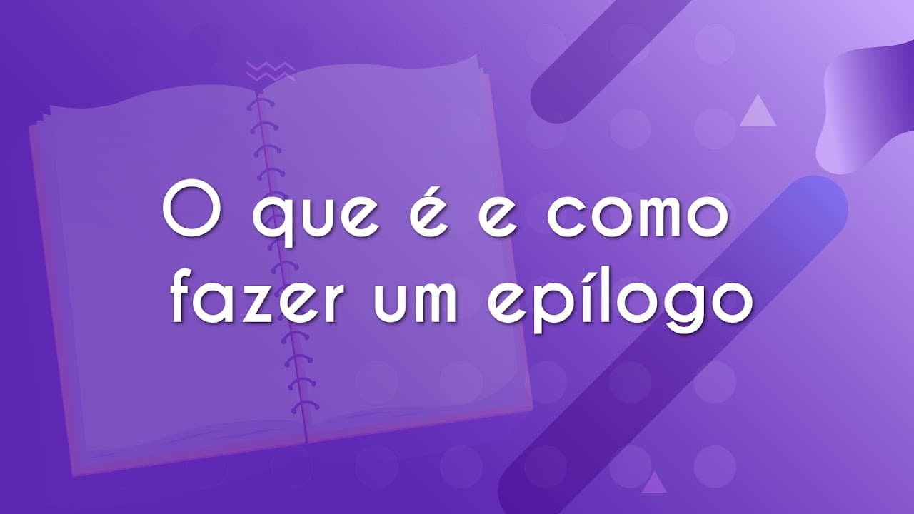 Thumbnail: O que é e como fazer um epílogo - Brasil Escola