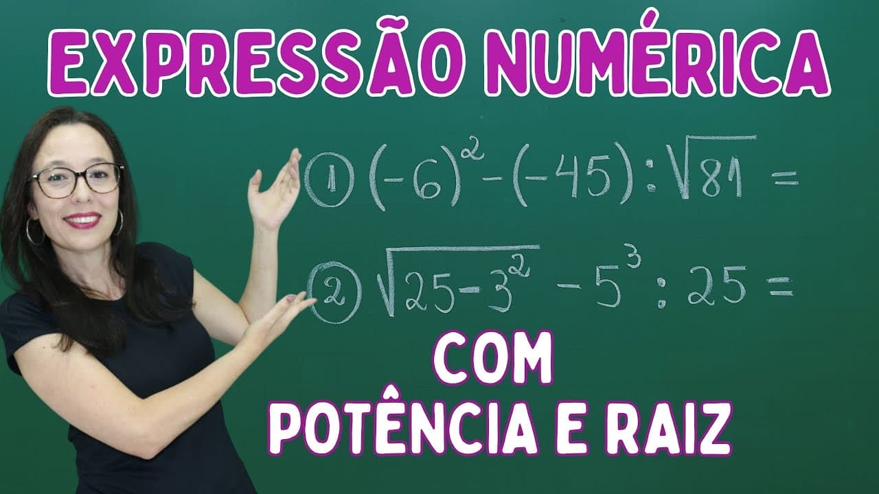 Thumbnail: EXPRESSÃO NUMÉRICA COM POTÊNCIA E RAIZ - Professora Angela Matemática