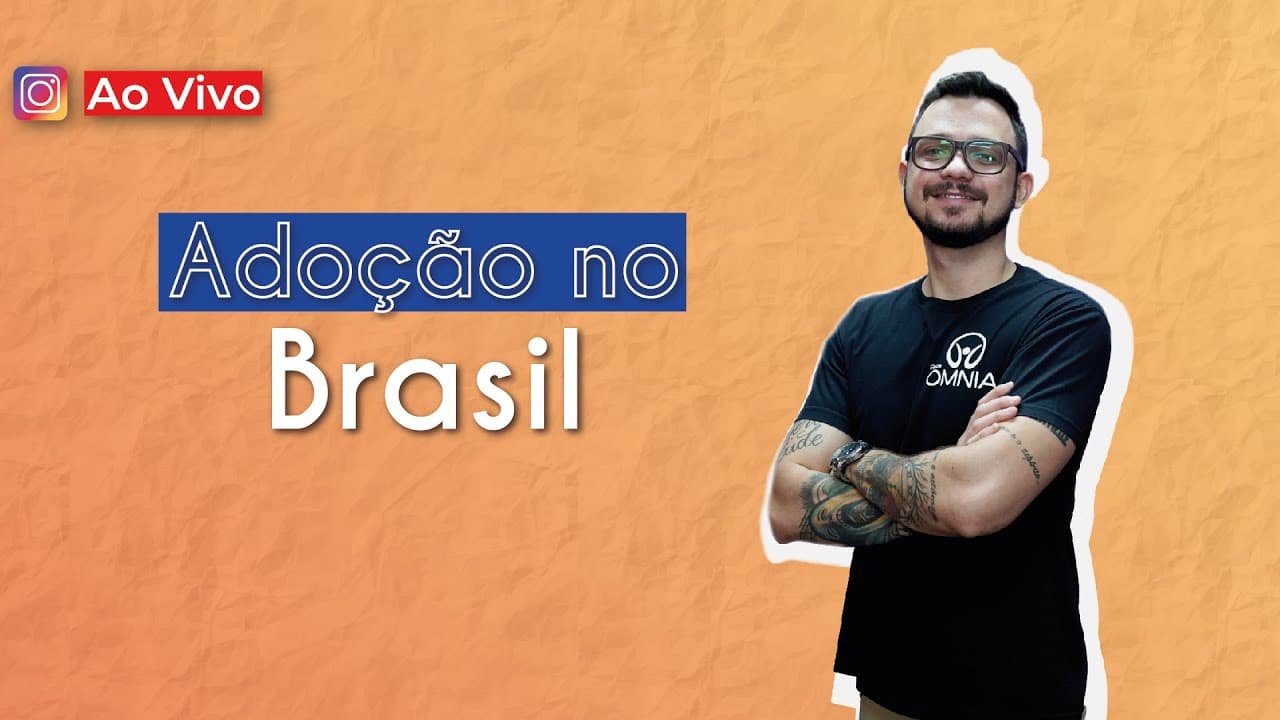Thumbnail: AO VIVO | Adoção no Brasil - Brasil Escola