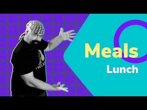 Thumbnail da aula: Meals: Lunch | Inglês 2.0 | Kultivi