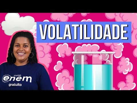 Thumbnail da aula: VOLATILIDADE: o que é e como funciona | RESUMO DE QUÍMICA PARA O ENEM. Profe Larissa Campos