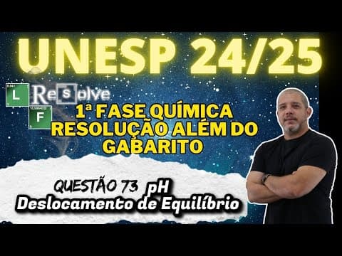 Thumbnail da aula: UNESP 2025 Química 1ª Fase Em uma solução aquosa de cianeto de sódio (NaCN), ocorremos seguintes equ