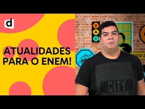 Thumbnail da aula: TEMAS DE ATUALIDADES QUE PODEM CAIR NO ENEM | PLANTÃO DESCOMPLICA