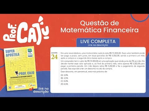 Thumbnail da aula: [UERJ 2022] 24 📘 MATEMÁTICA FINANCEIRA Em uma revendedora, uma motocicleta custa à vista R$ 10.404