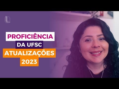 Thumbnail da aula: PROFICIÊNCIA UFSC 2023