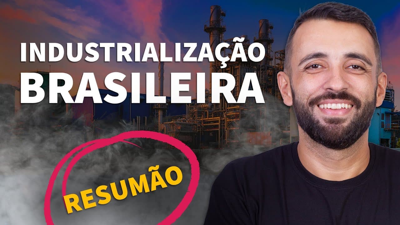 Thumbnail: RESUMÃO: industrialização brasileira