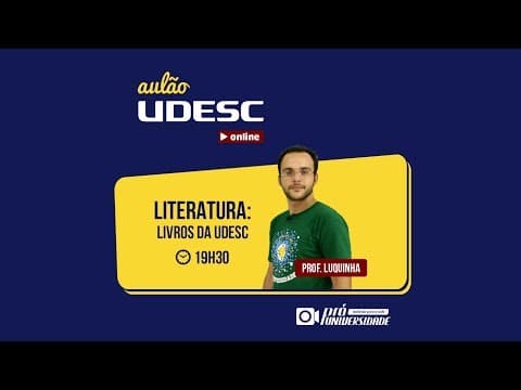 Thumbnail da aula: Aulão ao Vivo - Literatura UDESC