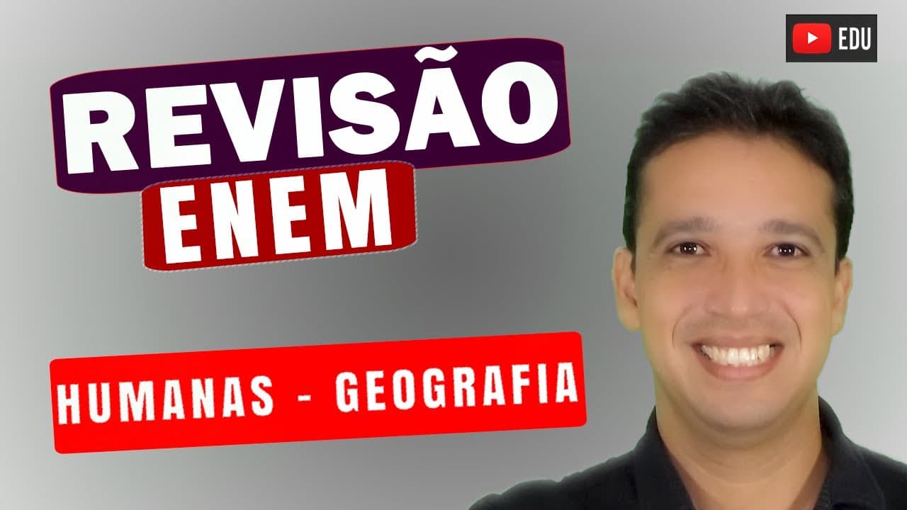 Thumbnail: 🔴 Revisão Enem 2019 | Geografia | Professor Bruno Barros