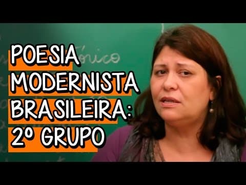 Thumbnail da aula: Contexto geral sobre Poesia Modernista Brasileira: 2º Grupo - Extensivo Português | Descomplica