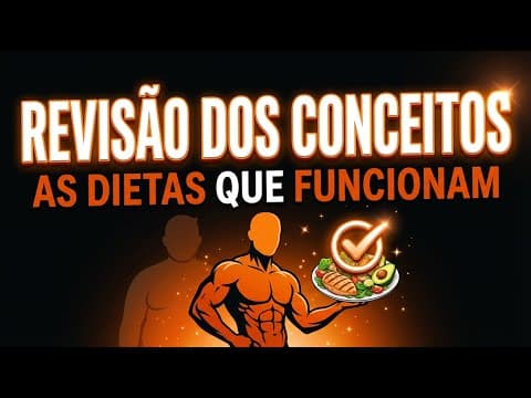 Thumbnail da aula: Revisão dos Conceitos | Perda de peso: as dietas que realmente funcionam