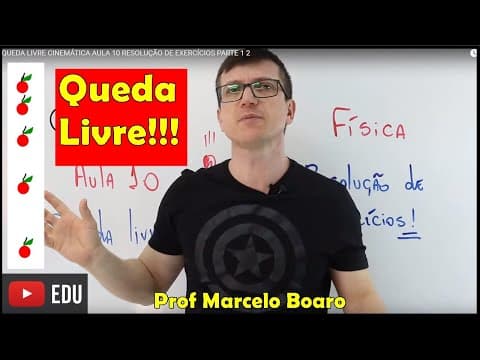Thumbnail da aula: QUEDA LIVRE -  CINEMÁTICA AULA 10 -  RESOLUÇÃO DE EXERCÍCIOS -   PARTE 1