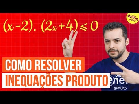 Thumbnail da aula: COMO RESOLVER INEQUAÇÕES PRODUTO | Resumo de Matemática para o Enem