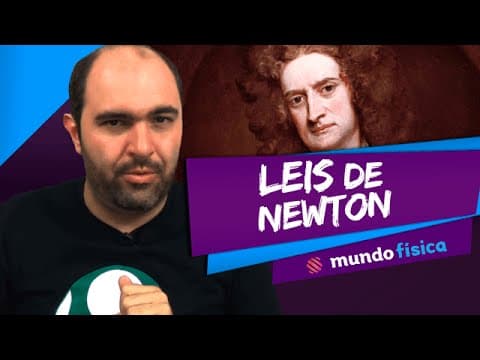 Thumbnail da aula: 🌌 Dinâmica (1/5): Leis de Newton - Física - ENEM