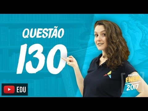 Thumbnail da aula: Enem 2016 - Linguagens | Questão 130 (Caderno Rosa)