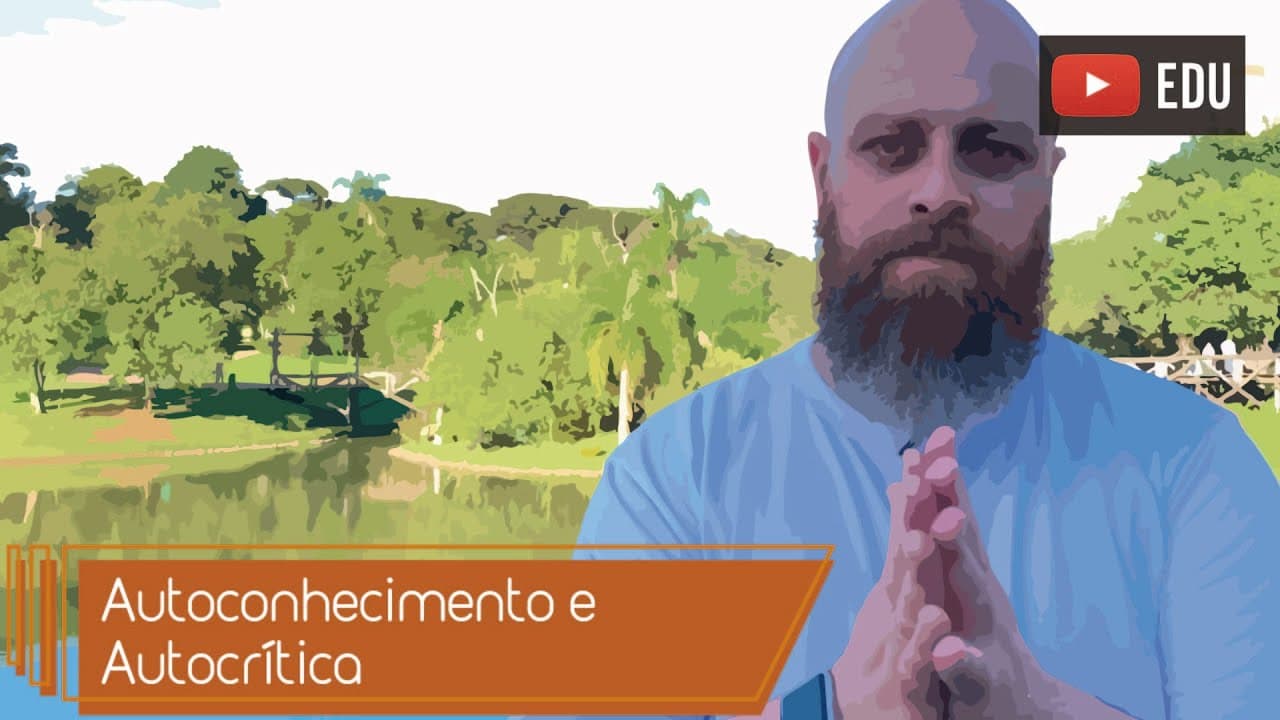 Thumbnail: Autoconhecimento e autocrítica [Prof. Noslen]