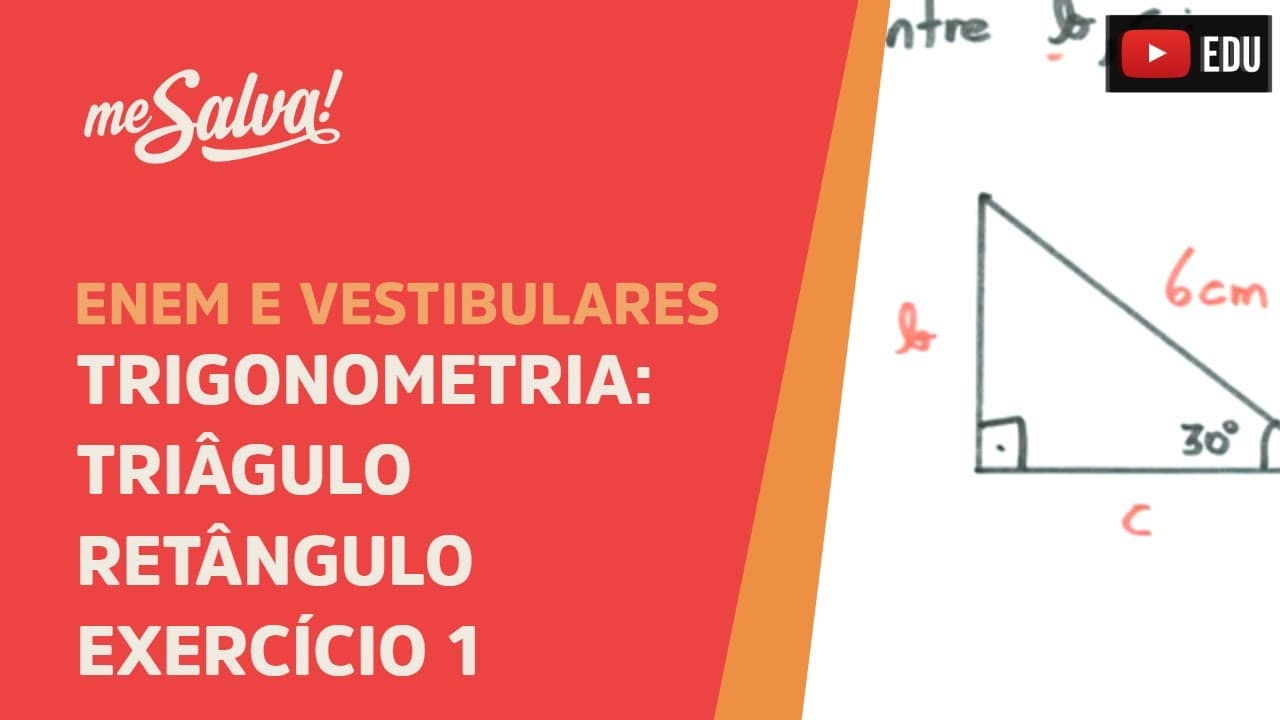 Thumbnail: Me Salva! TRG28 - Trigonometria - Exercício: Triângulo retângulo na trigonometria 1