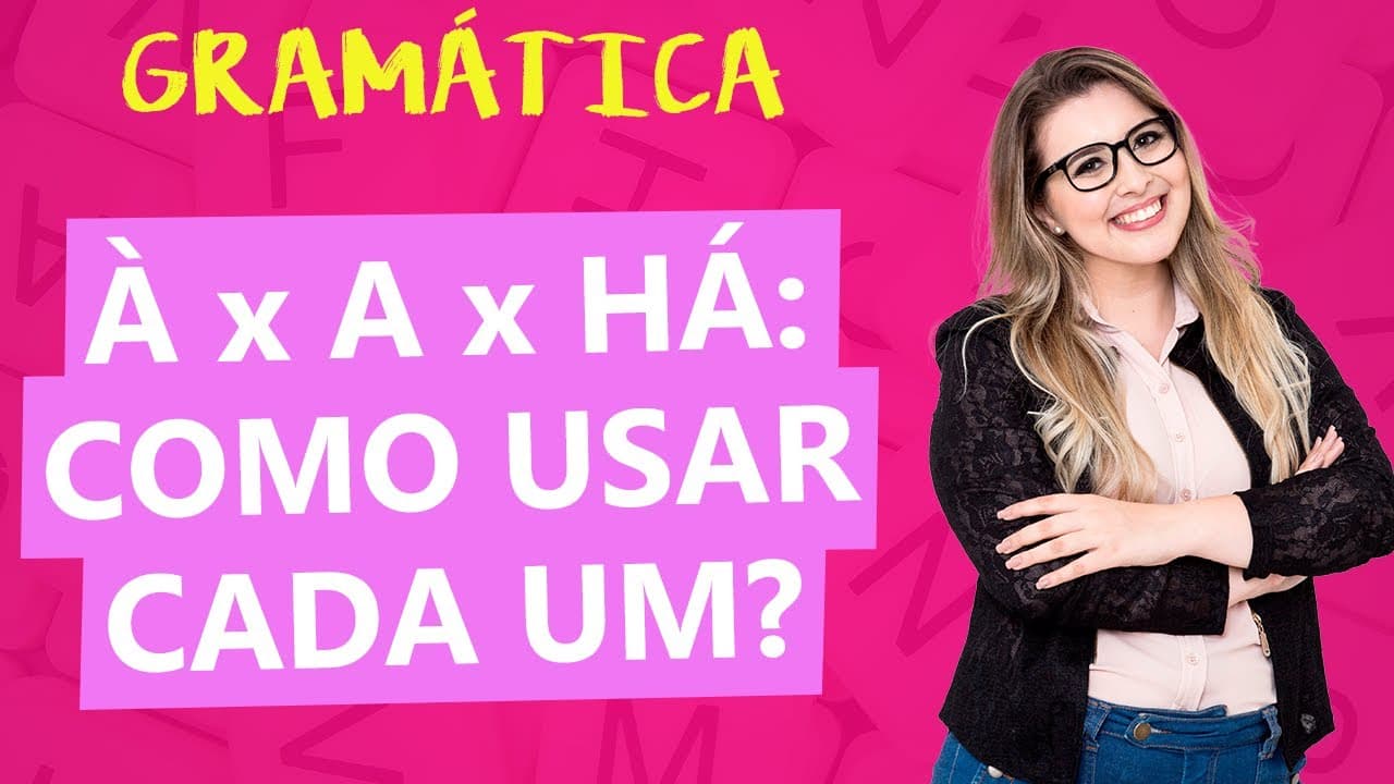 Thumbnail: À, A ou HÁ: EXERCÍCIOS + TEORIA COMPLETA - Profa. Pamba