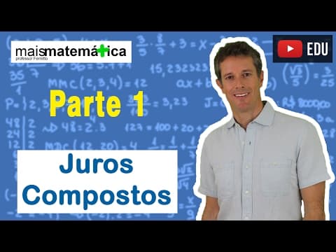 Thumbnail da aula: Matemática Básica - Aula 29 - Juros Compostos (parte 1)