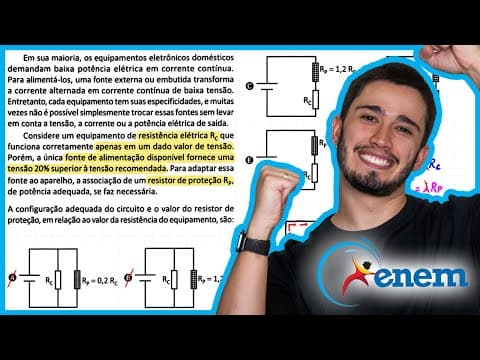 Thumbnail da aula: ENEM 2025 - Em sua maioria, os equipamentos eletrônicos domésticos demandam baixa potência elétrica