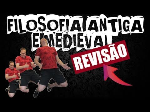 Thumbnail da aula: SUPER REVISÃO DE FILOSOFIA ANTIGA E MEDIEVAL PARA O ENEM