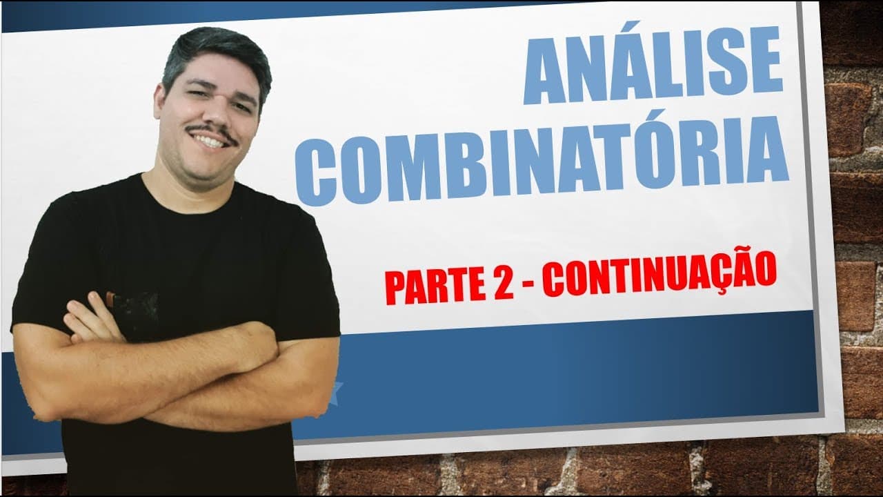 Thumbnail: Análise Combinatória - Exercícios - Parte 2