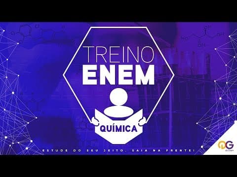 Thumbnail da aula: Treino ENEM: Cadeias Carbônicas