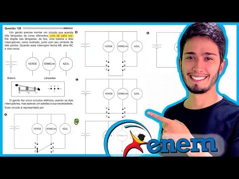 Thumbnail da aula: ENEM 2021 - Um garoto precisa montar um circuito que acenda três lâmpadas de cores diferentes, uma d