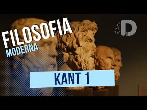 Thumbnail da aula: Kant Parte 1 - Filosofia Moderna - Preparatório Enem