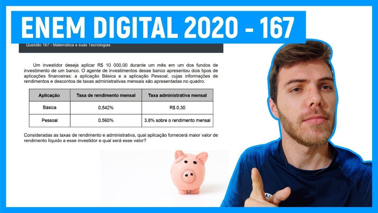 Thumbnail: 🛑Questão 167 Enem DIGITAL 2020 - PORCENTAGEM - Um investidor deseja aplicar R$ 10 000,00 dur...