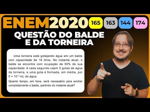 Thumbnail da aula: ENEM 2020 || Notação Científica || Uma torneira está gotejando água em um balde com capacidade de 18