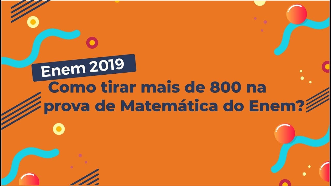 Thumbnail: Como tirar mais de 800 na prova de Matemática do Enem?  - Brasil Escola