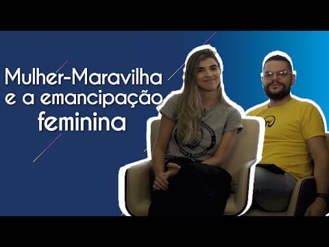 Thumbnail da aula: Mulher-Maravilha e a emancipação feminina - Brasil Escola