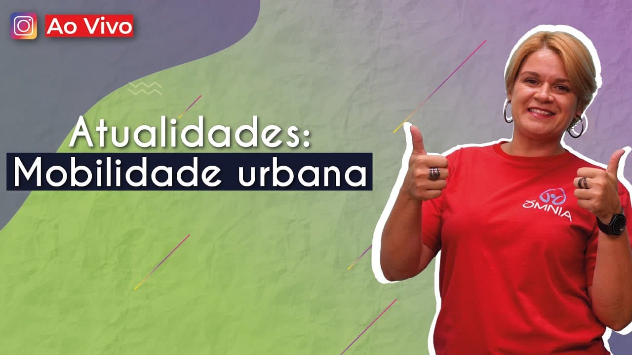 Thumbnail: AO VIVO | Atualidades: Mobilidade urbana - Brasil Escola
